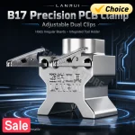 LANRUI B17 Clipper Adjustable PCB Motherboard Holder Fixture Multi‑Function Clamp (New)