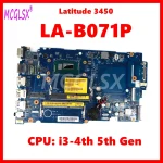 LA B071P Notebook Mainboard For Dell Latitude 3450 3550 Laptop Motherboard with I3 4th 5th (New)