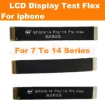 LCD Display Test Flex Cable For Iphone 14 13 12 11 Pro XS (New)