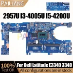 DELL Latitude E3340 3340 Notebook Mainboard 13229-1 2957U I3-4005U (New)