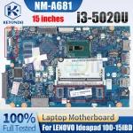 HP LENOVO Ideapad 100-15IBD Notebook Mainboard NM-A681 8S5B20K40900ZZ SR240 (New)