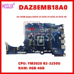 DAZ8EMB18A0 Mainboard For ACER Aspire EX215 22 A314 23 A315 23 A515 46 Laptop Motherboardrd with YM3050 (New)