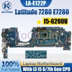LA-E122P Dell Latitude 7280 E7280 Laptop Motherboard I3 I5 (New)