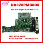 DA0Z8PMB8D0 Laptop Motherboard For Acer Aspire A114 31 Notebook Mainboard With N3350 N4200 CPU (New)