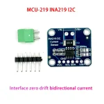 MCU 219 INA219 I2C port Zero drift bidirectional current power supply monitoring sensor module (New)