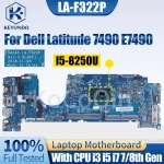 LA-F322P Dell Latitude 7490 E7490 Laptop Motherboard 0R462V (New)