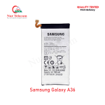 Samsung A36 High Quality Battery Price in Bangladesh (New)