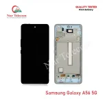 Samsung Galaxy A56 5G OEM Display LCD Touch Screen Original Replacement Part Price in Bangladesh (New)