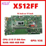 X512FF I3 i5 i7 CPU 0G 4G 8G RAM Mainboard For Asus X512FB X512FF X512FA X512FJ X512FJG (New)