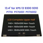 13.4" for Dell XPS 13 9300 9310 P171G P117G001 P117G002 LCD Complete Upper Half LCD Touch & Non-Touch Display Screen Assembly (New)