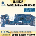 LA-E132P DELL Latitude 7480 E7480 Notebook Mainboard I5 CAZ20 (New)