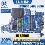LA-F116P DELL Latitude 3490 3590 Notebook Mainboard i3-8130U i5-7200U (New)