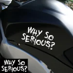 1 Why So Serious Joker Waterproof Stickers Motorcycle Stickers for Motorbike Fuel Tank (New)
