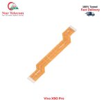Vivo X90 Pro Motherboard Flex Cable Price in Bangladesh (New)
