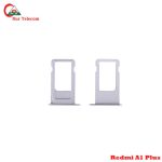 Xiaomi Redmi A1 PLus SIM Card Tray Replacement Bangladesh (New)