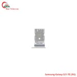 Samsung S21 FE 5G SIM Card Tray Price in Bangladesh (New)