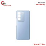 Vivo V27 Pro Backshell Back Glass Cover Price in Bangladesh (New)